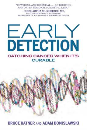 A new book on the urgent need for more money to be spent on early detection of cancer by Bruce Ratner and Adam Bonislawski hits on May 7th. Photo: OR Books