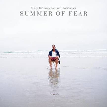 “Summer of Fear” was Miles Benjamin Anthony Robinson’s second album. Photo via Amazon.com