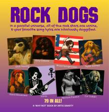 “My Magnus Opus,” says the author. The book presents famous musicians as dogs and parodies their well-known songs from a canine point of view. “I really tried hard to keep the humor elevated.”  