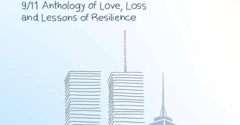 “The Families”: A 9/11 Anthology About Resilience, Gratitude And Love