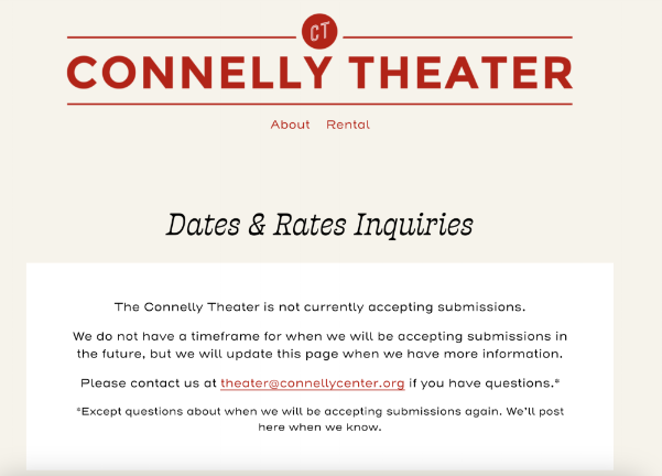 The Connelly Theater’s website has been adjusted following the theater’s sudden ceasing of operations. Theater productions that had their shows abruptly cancelled are scrambling to find new venues for their plays.